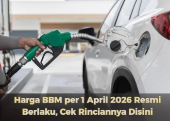 Harga BBM per 1 April 2026 Resmi Berlaku, Cek Rinciannya Disini
