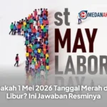 Apakah 1 Mei 2026 Tanggal Merah dan Libur? Ini Jawaban Resminya