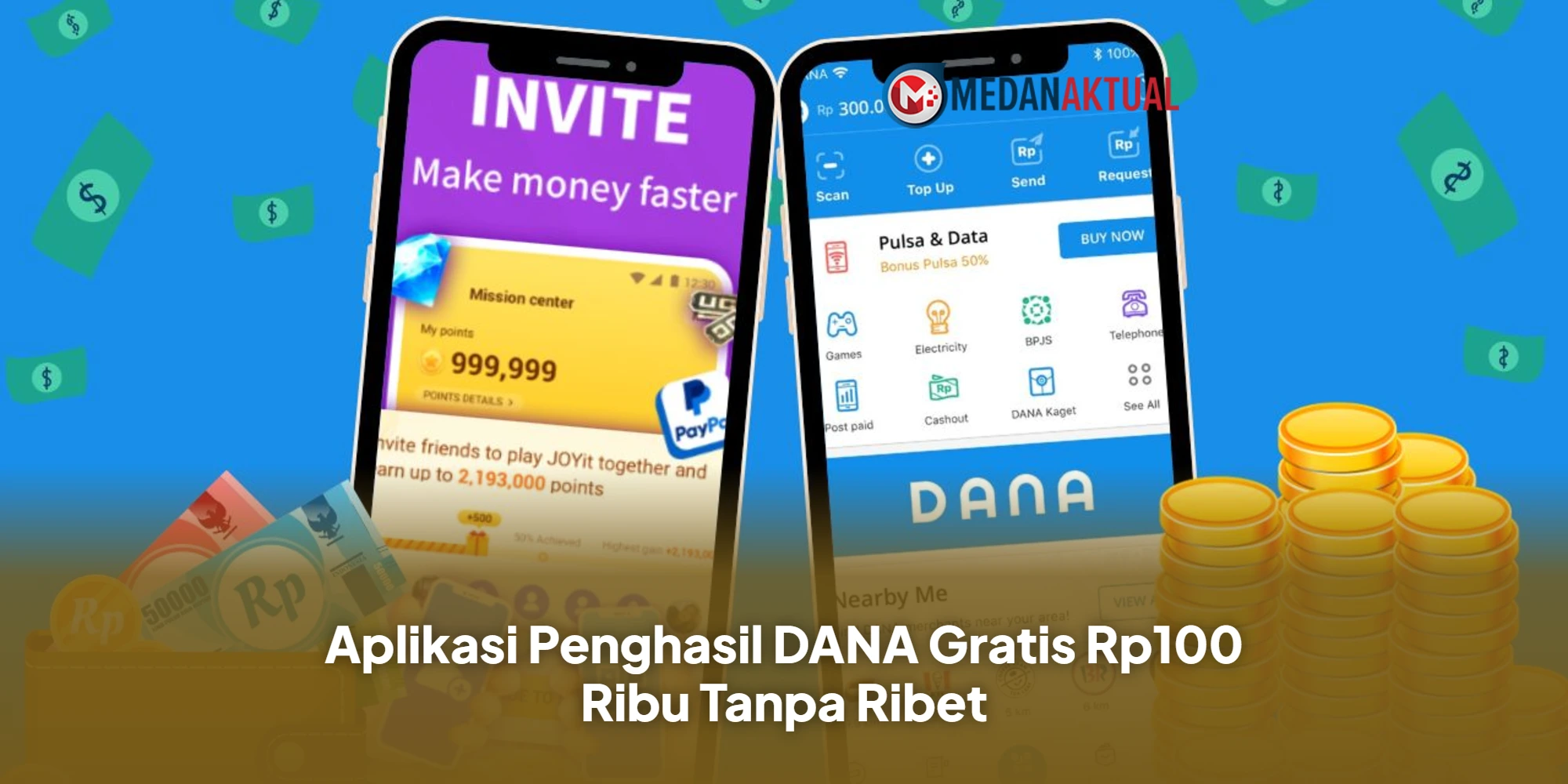 Aplikasi Penghasil DANA Gratis Rp100 Ribu Tanpa Ribet