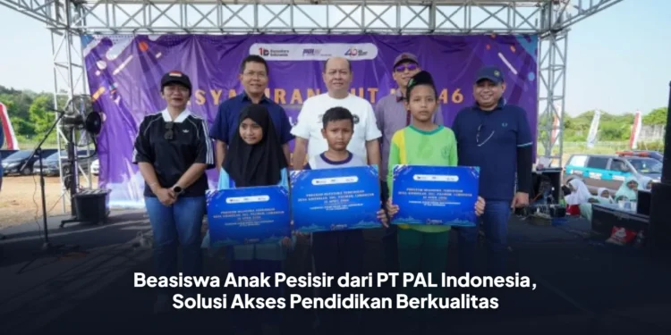 Beasiswa Anak Pesisir dari PT PAL Indonesia, Solusi Akses Pendidikan Berkualitas