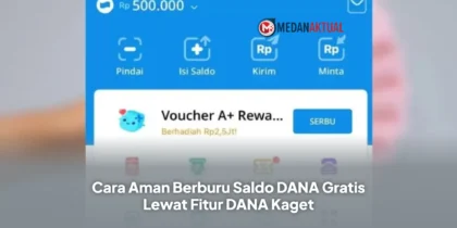 Cara Aman Berburu Saldo DANA Gratis Lewat Fitur DANA Kaget