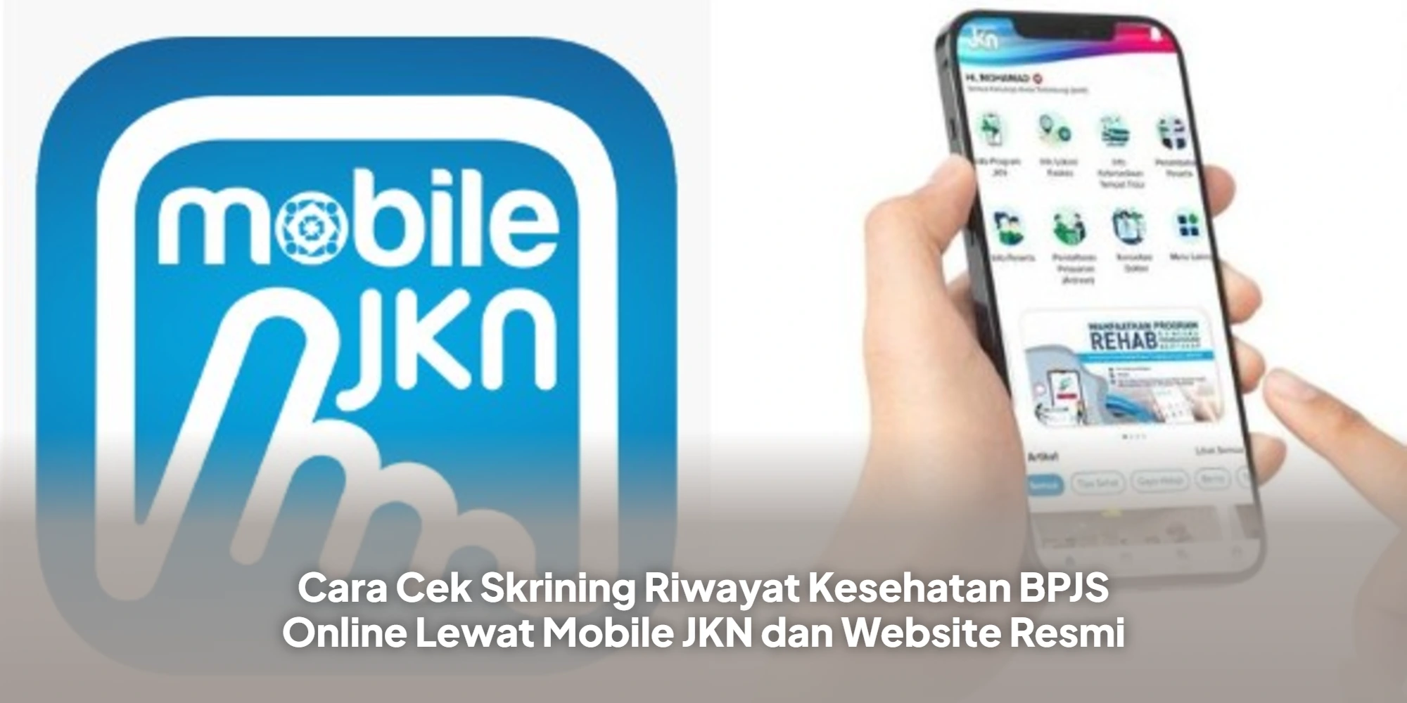 Cara Cek Skrining Riwayat Kesehatan BPJS Online Lewat Mobile JKN dan Website Resmi