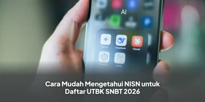 Cara Mudah Mengetahui NISN untuk Daftar UTBK SNBT 2026
