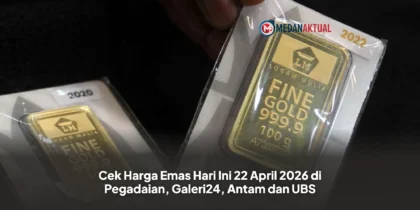 Cek Harga Emas Hari Ini 22 April 2026 di Pegadaian, Galeri24, Antam dan UBS
