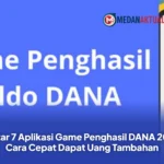 Daftar 7 Aplikasi Game Penghasil DANA 2026, Cara Cepat Dapat Uang Tambahan