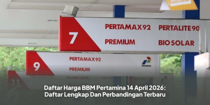 Daftar Harga BBM Pertamina 14 April 2026: Daftar Lengkap Dan Perbandingan Terbaru
