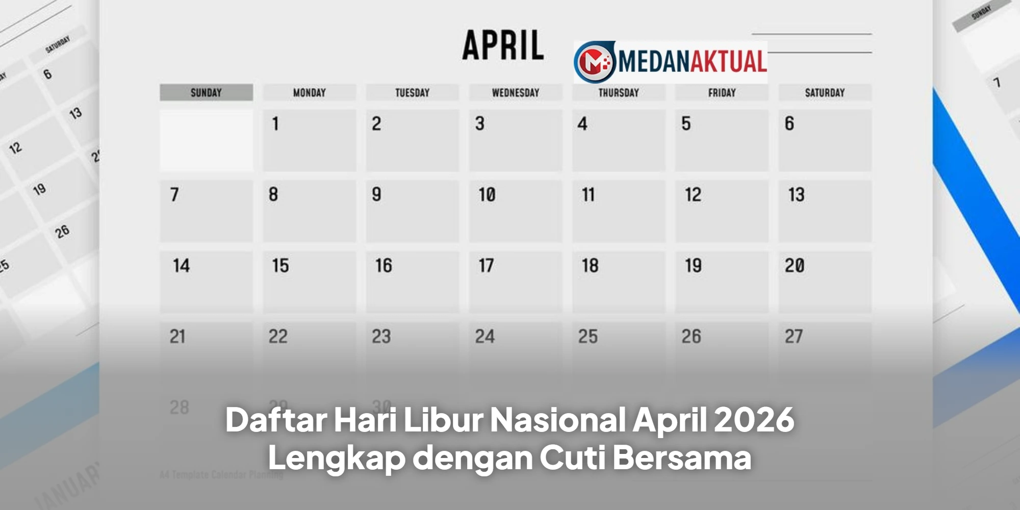Daftar Hari Libur Nasional April 2026 Lengkap dengan Cuti Bersama