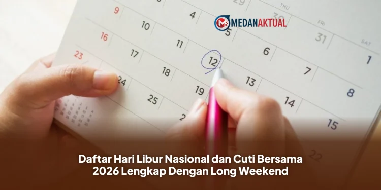Daftar Hari Libur Nasional dan Cuti Bersama 2026 Lengkap Dengan Long Weekend