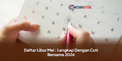 Daftar Libur Mei : Lengkap Dengan Cuti Bersama 2026