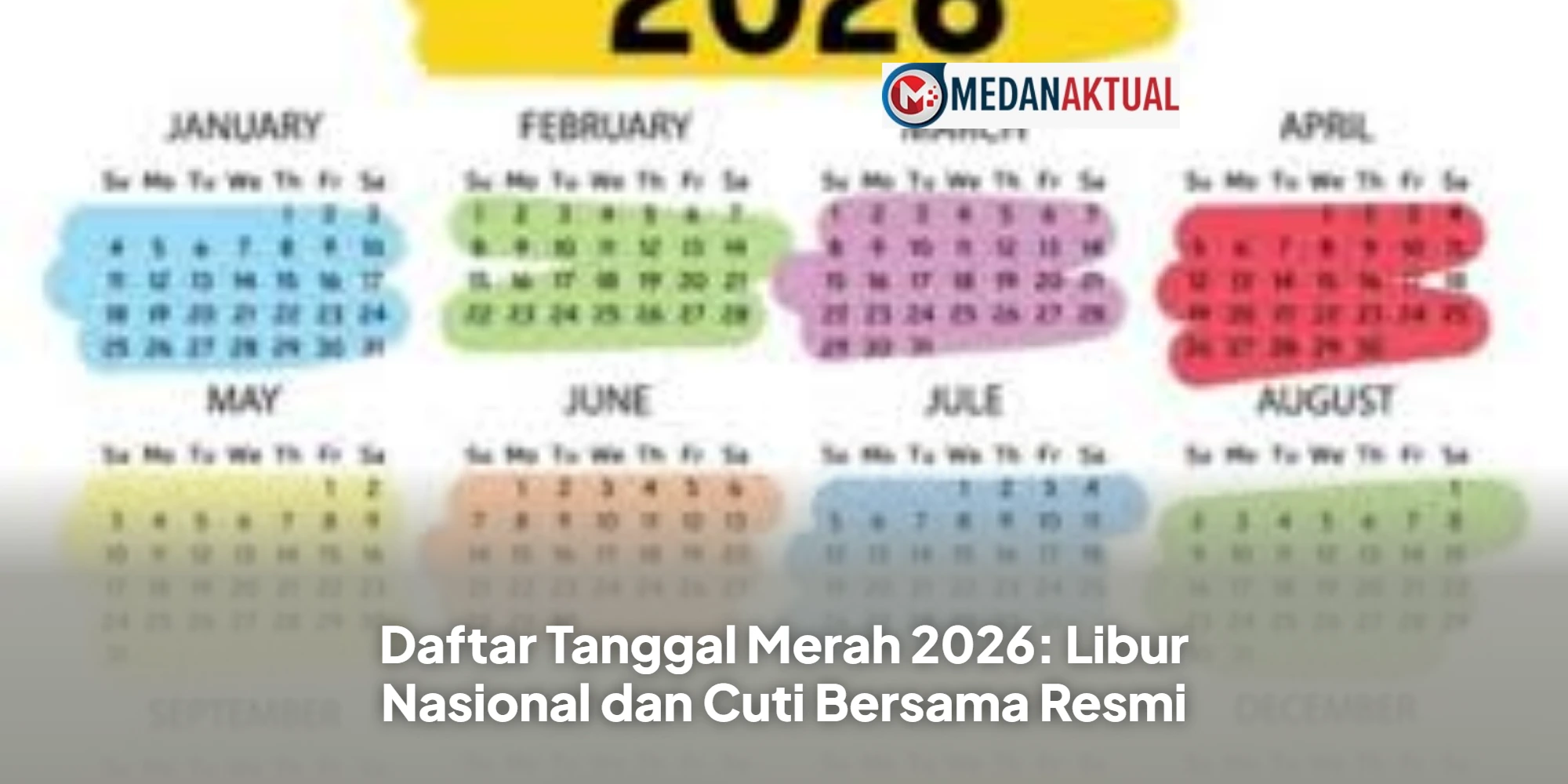 Daftar Tanggal Merah 2026: Libur Nasional dan Cuti Bersama Resmi
