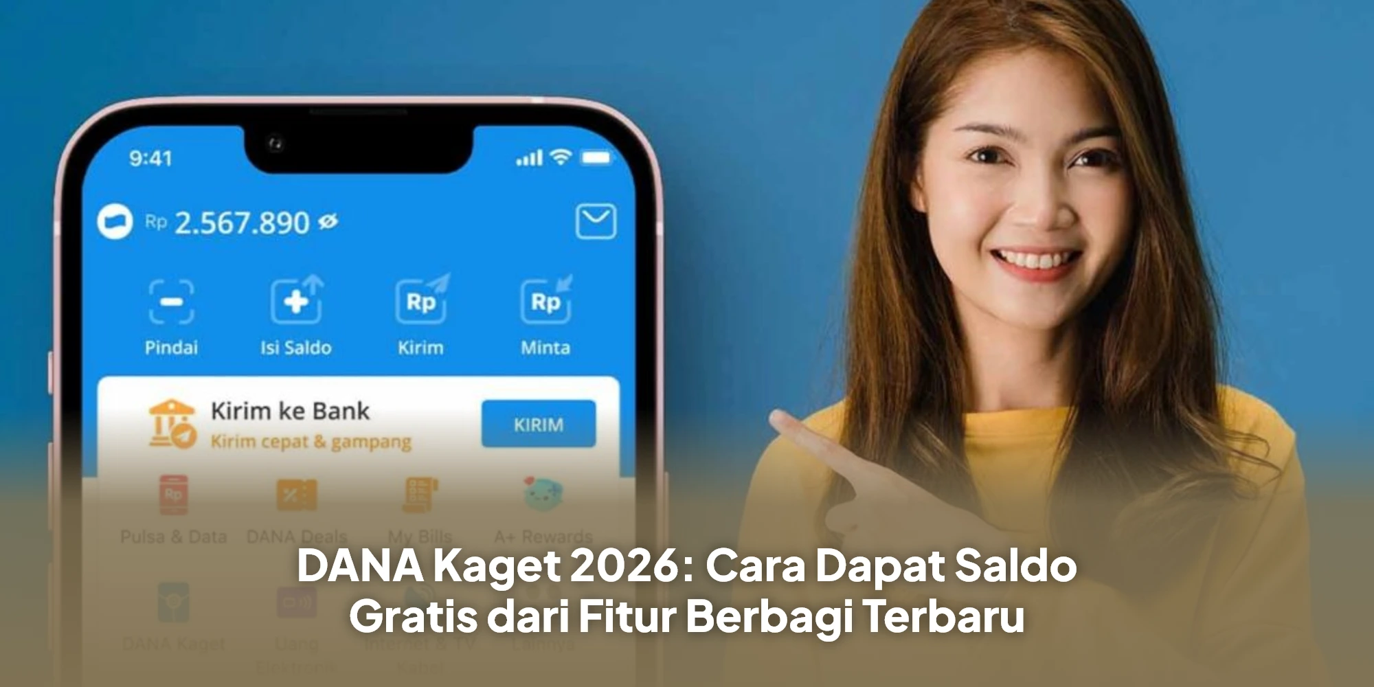 DANA Kaget 2026: Cara Dapat Saldo Gratis dari Fitur Berbagi Terbaru