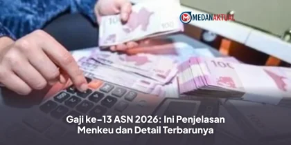 Gaji ke-13 ASN 2026: Ini Penjelasan Menkeu dan Detail Terbarunya