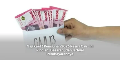 Gaji ke-13 Pensiunan 2026 Resmi Cair: Ini Rincian, Besaran, dan Jadwal Pembayarannya