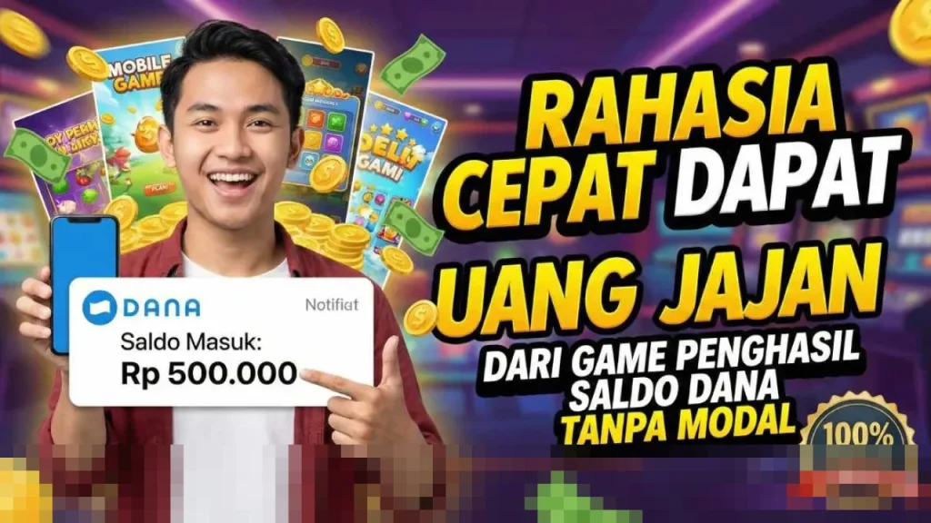 Main Game Dibayar? Ini Daftar Game Penghasil Saldo DANA Paling Legit 2026