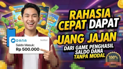 Main Game Dibayar? Ini Daftar Game Penghasil Saldo DANA Paling Legit 2026