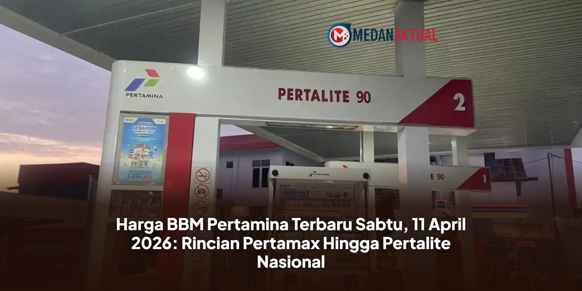 Harga BBM Pertamina Terbaru Sabtu, 11 April 2026: Rincian Pertamax Hingga Pertalite Nasional