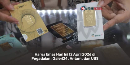 Harga Emas Hari Ini 12 April 2026 di Pegadaian: Galeri24, Antam, dan UBS