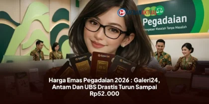 Harga Emas Pegadaian 2026 : Galeri24, Antam Dan UBS Drastis Turun Sampai Rp52.000