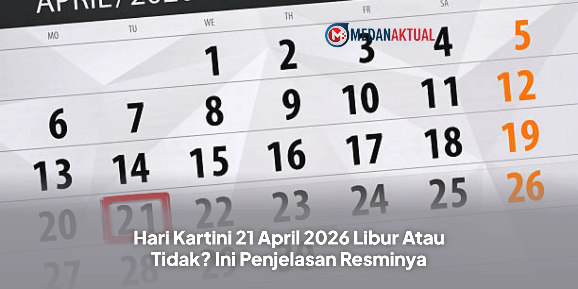 Hari Kartini 21 April 2026 Libur Atau Tidak? Ini Penjelasan Resminya
