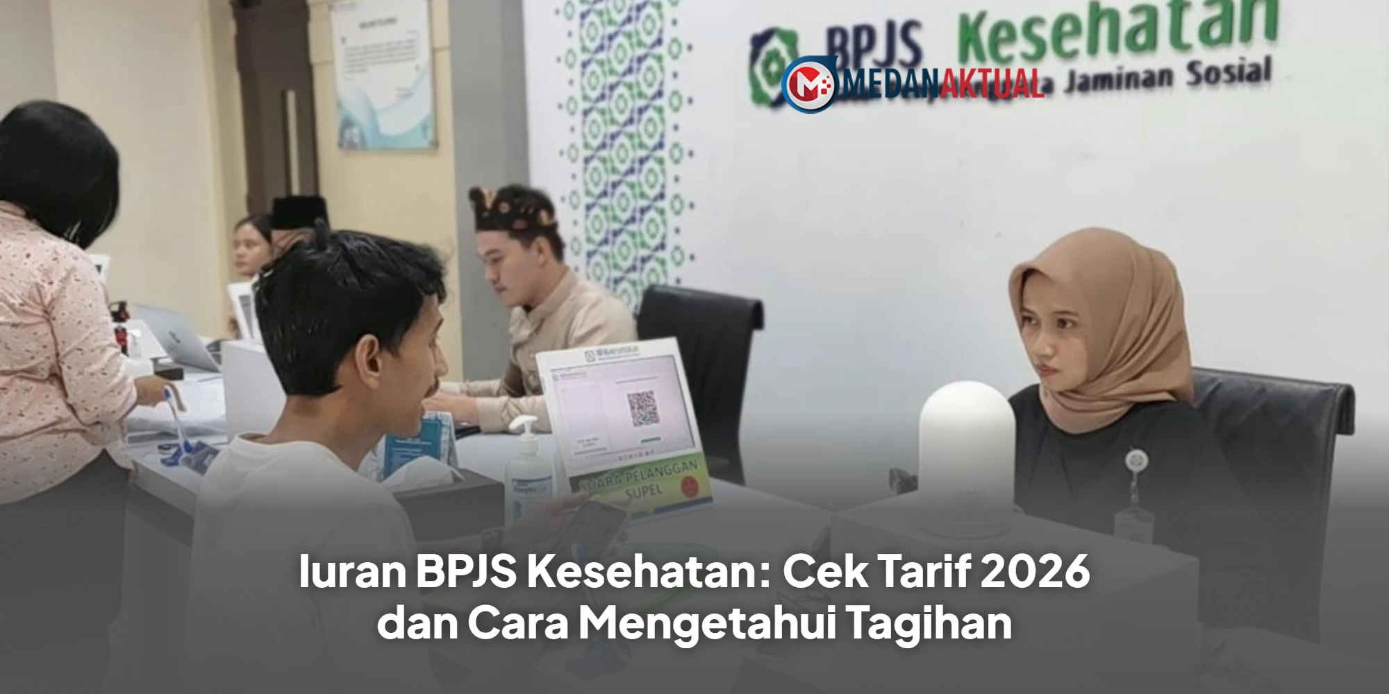 Iuran BPJS Kesehatan: Cek Tarif 2026 dan Cara Mengetahui Tagihan