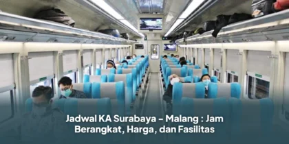 Jadwal KA Surabaya-Malang : Jam Berangkat, Harga, dan Fasilitas