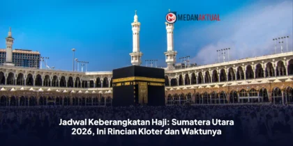 Jadwal Keberangkatan Haji: Sumatera Utara 2026, Ini Rincian Kloter dan Waktunya