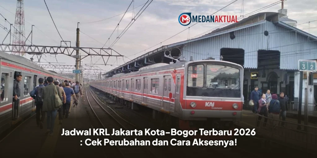 Jadwal KRL Jakarta Kota-Bogor Terbaru 2026: Cek Perubahan dan Cara Aksesnya!