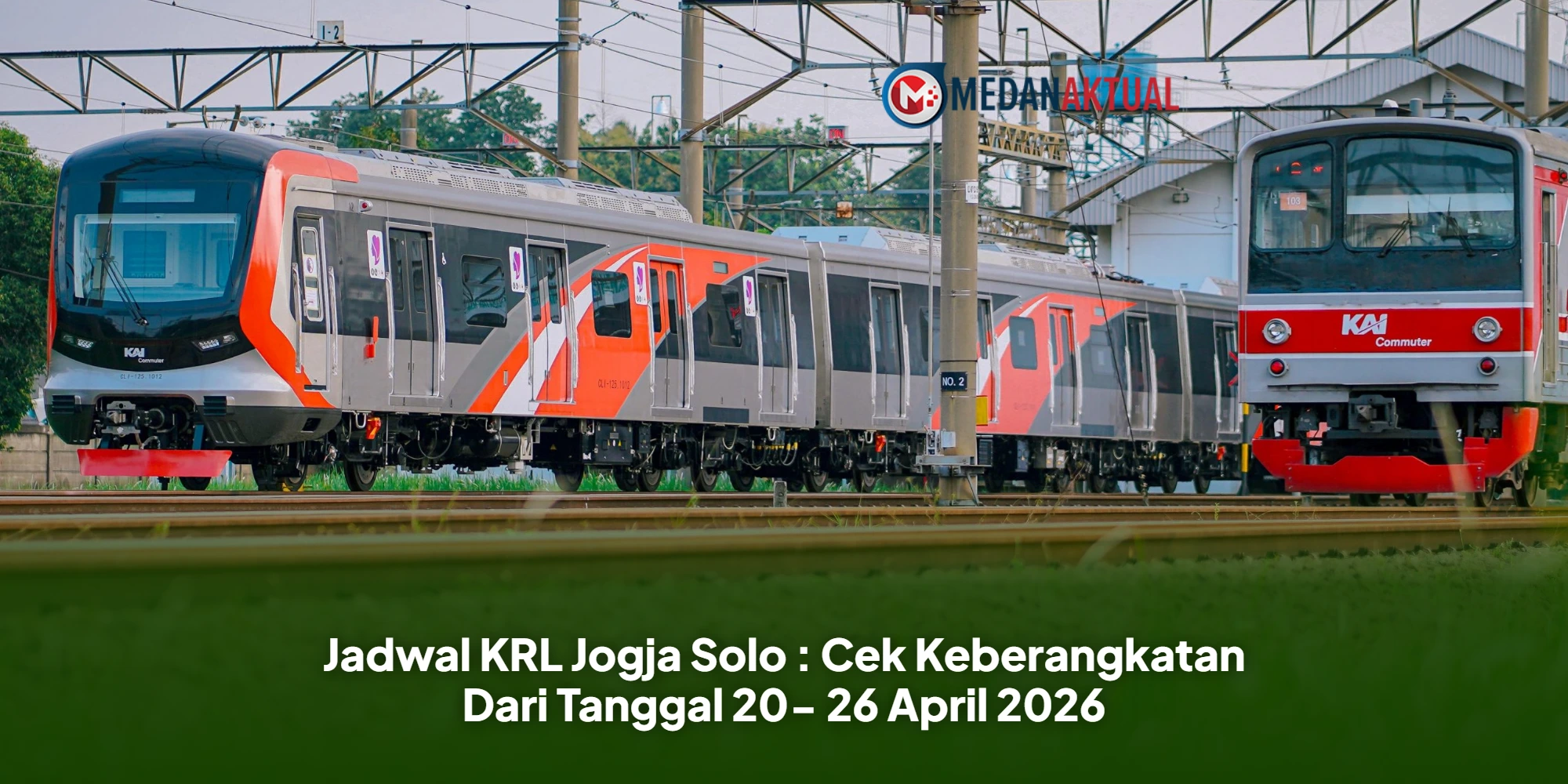 Jadwal KRL Jogja Solo : Cek Keberangkatan Dari Tanggal 20- 26 April 2026
