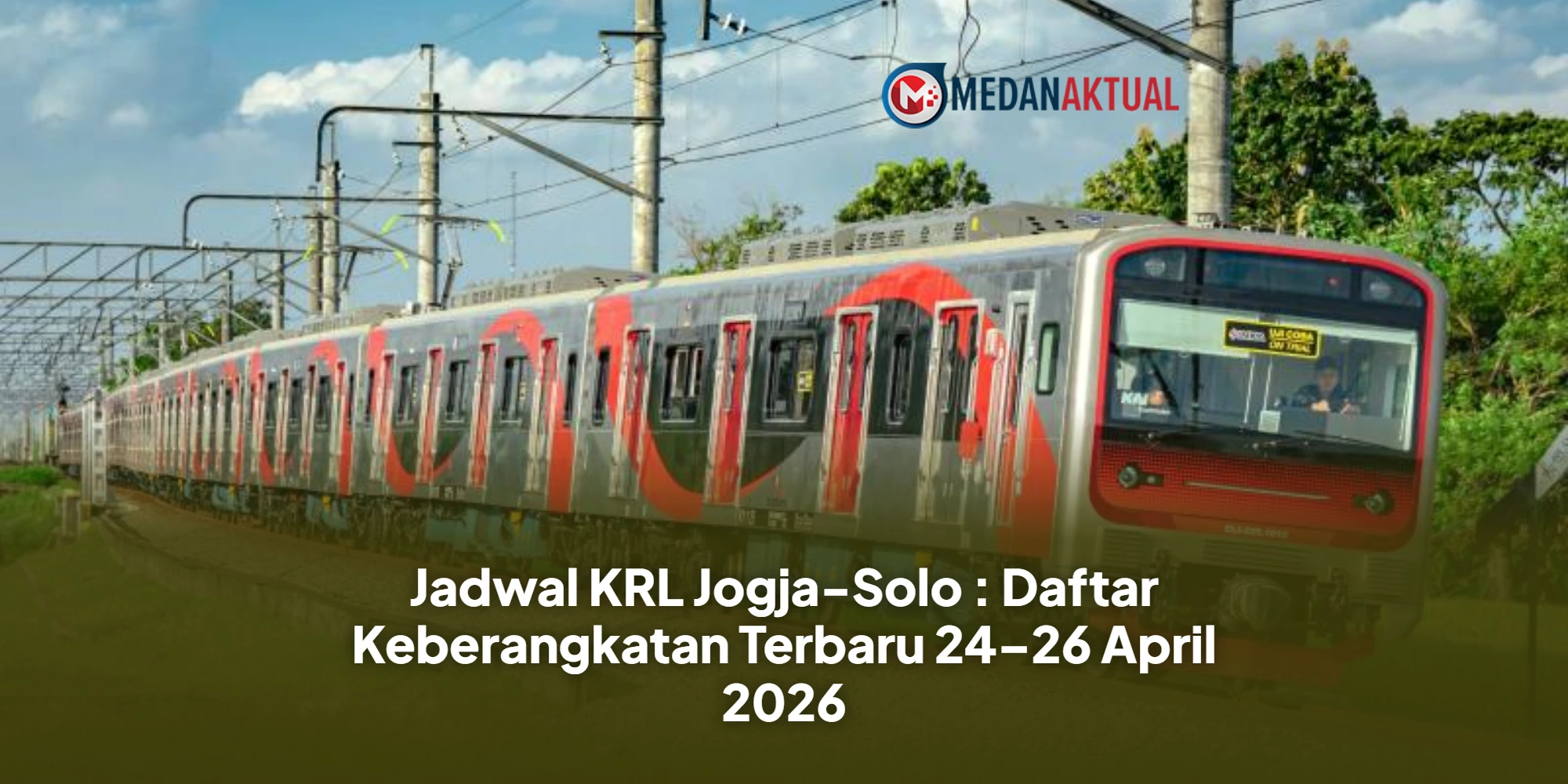 Jadwal KRL Jogja-Solo : Daftar Keberangkatan Terbaru 24–26 April 2026