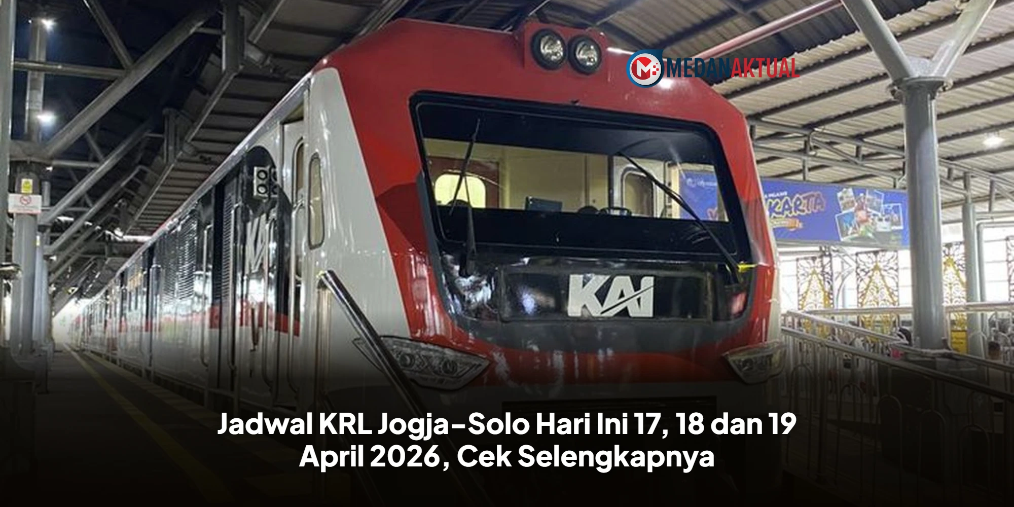 Jadwal KRL Jogja-Solo Hari Ini 17, 18 dan 19 April 2026, Cek Selengkapnya