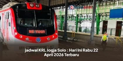 jadwal KRL Jogja Solo : Hari Ini Rabu 22 April 2026 Terbaru