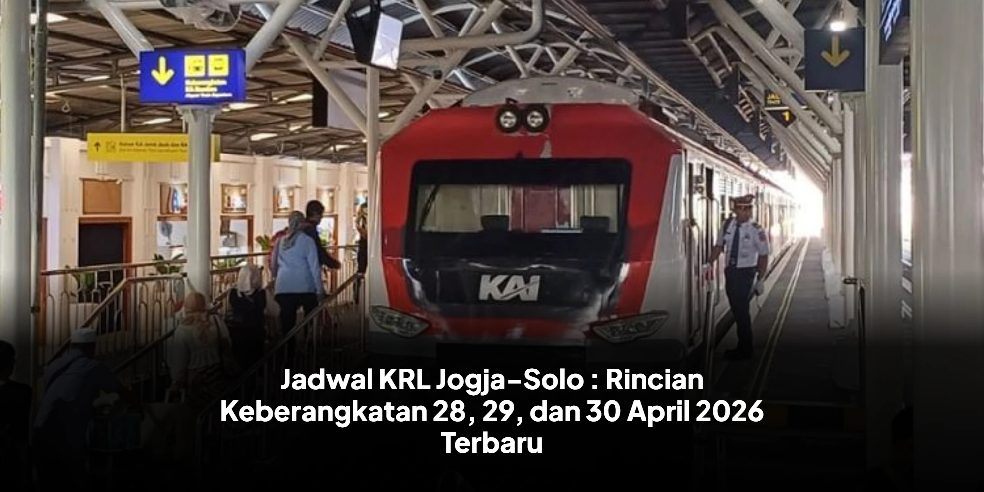 Jadwal KRL Jogja-Solo : Rincian Keberangkatan 28, 29, dan 30 April 2026 Terbaru