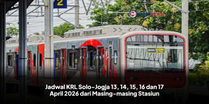 Jadwal KRL Solo-Jogja 13, 14, 15, 16 dan 17 April 2026 dari Masing-masing Stasiun