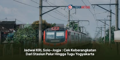 Jadwal KRL Solo-Jogja : Cek Keberangkatan Dari Stasiun Palur Hingga Tugu Yogyakarta