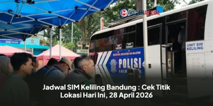 Jadwal SIM Keliling Bandung : Cek Titik Lokasi Hari Ini, 28 April 2026
