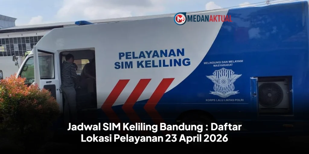Jadwal SIM Keliling Bandung : Daftar Lokasi Pelayanan 23 April 2026