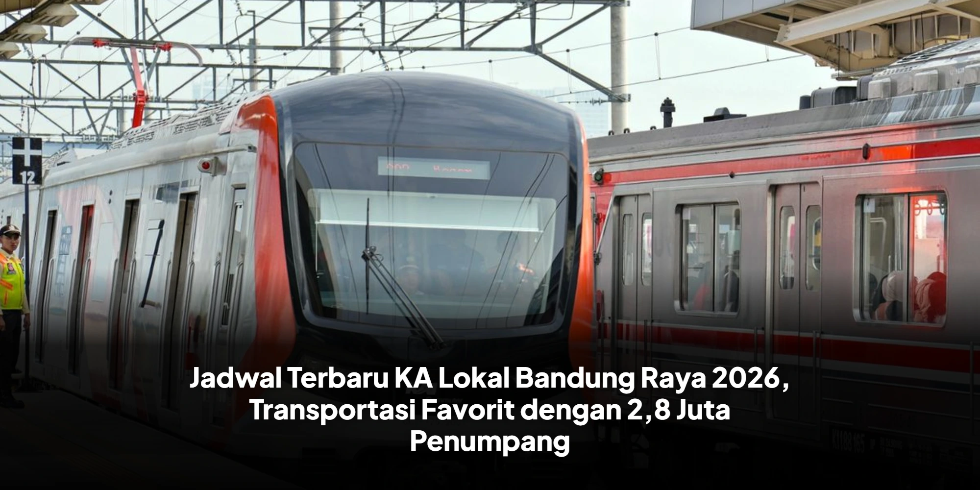 Jadwal Terbaru KA Lokal Bandung Raya 2026, Transportasi Favorit dengan 2,8 Juta Penumpang