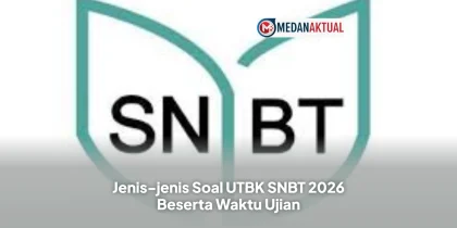 Jenis-jenis Soal UTBK SNBT 2026 Beserta Waktu Ujian