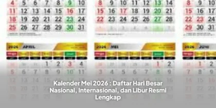 Kalender Mei 2026 : Daftar Hari Besar Nasional, Internasional, dan Libur Resmi Lengkap