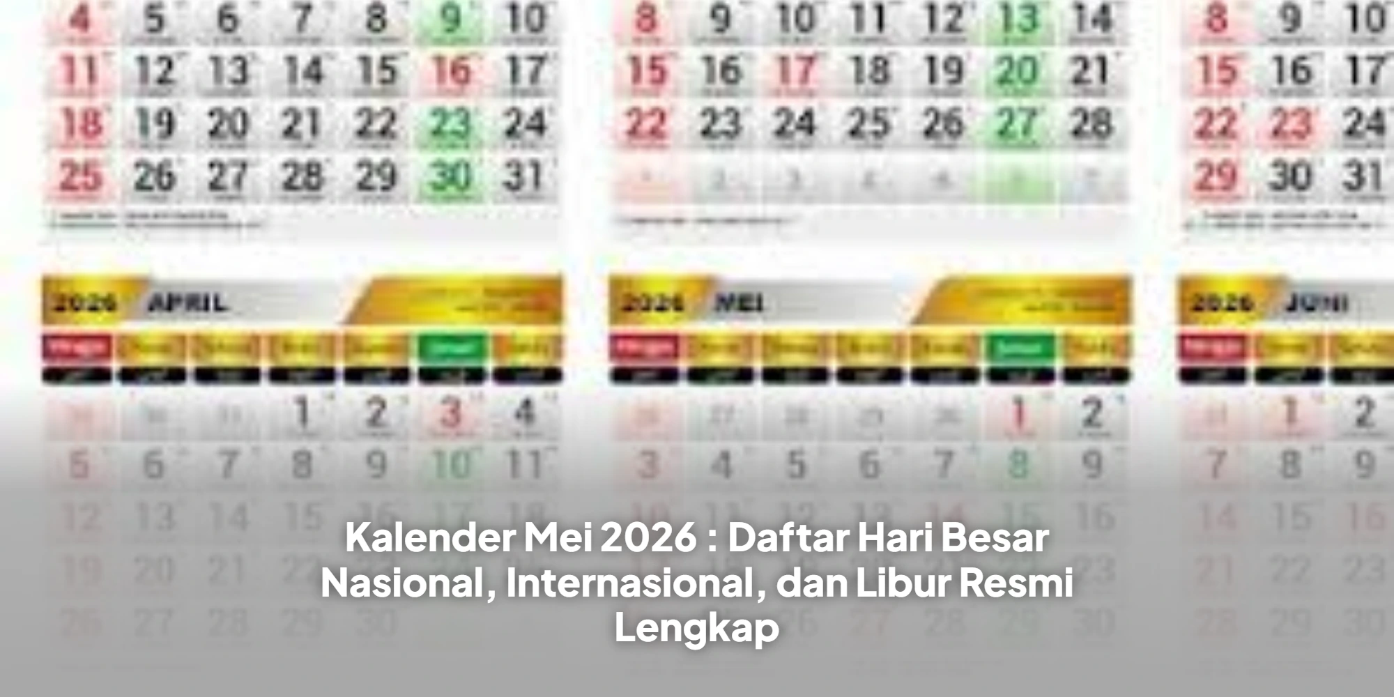 Kalender Mei 2026 : Daftar Hari Besar Nasional, Internasional, dan Libur Resmi Lengkap