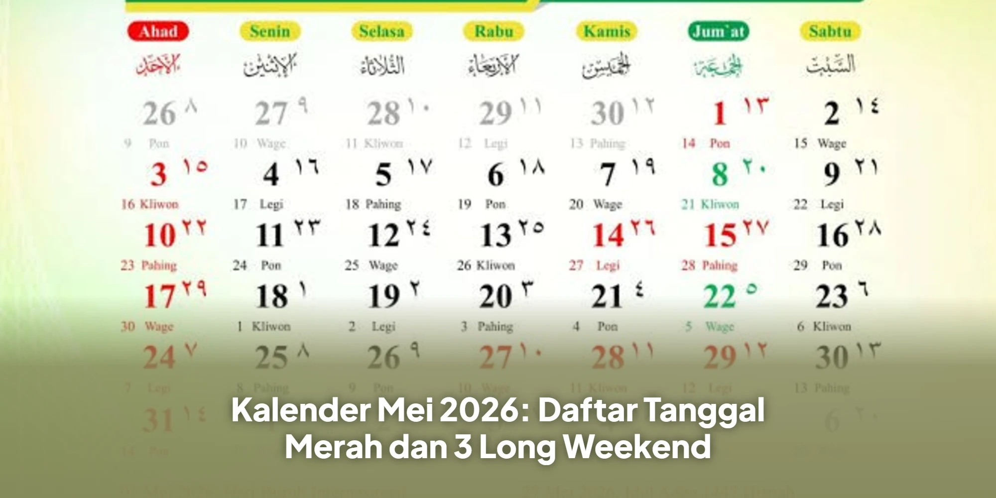 Kalender Mei 2026: Daftar Tanggal Merah dan 3 Long Weekend