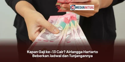 Kapan Gaji ke-13 Cair? Airlangga Hartarto Beberkan Jadwal dan Tunjangannya