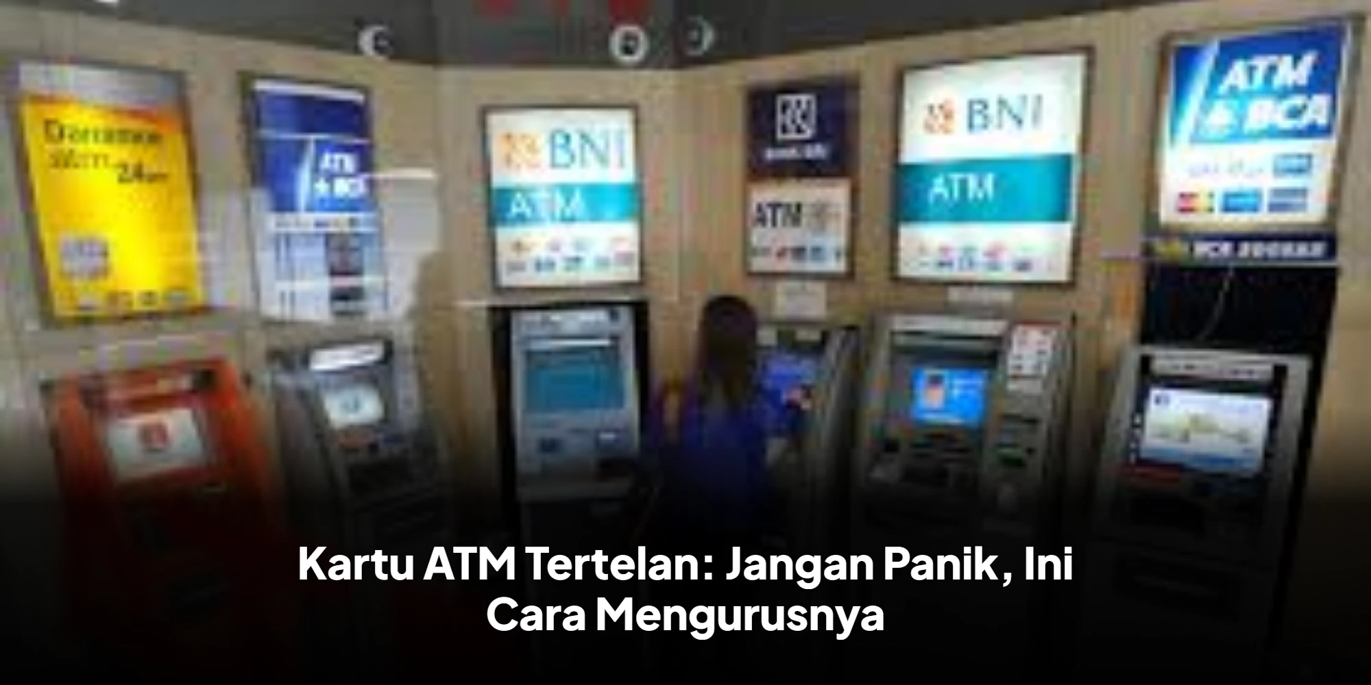 Kartu ATM Tertelan: Jangan Panik, Ini Cara Mengurusnya