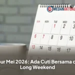 Libur Mei 2026: Ada Cuti Bersama dan Long Weekend