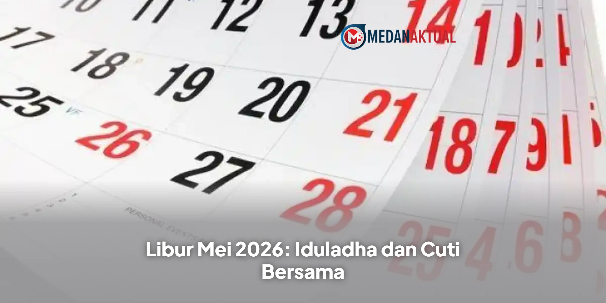 Libur Mei 2026: Iduladha dan Cuti Bersama