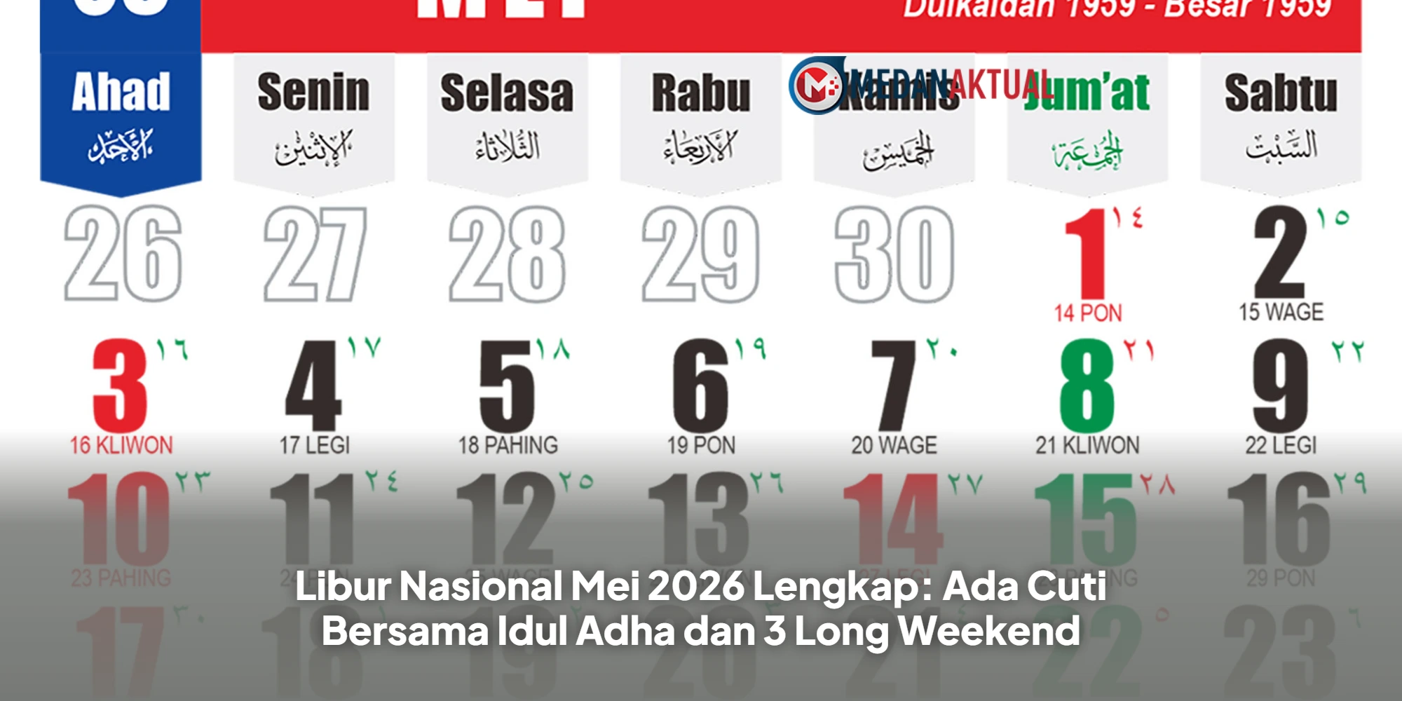 Libur Nasional Mei 2026 Lengkap: Ada Cuti Bersama Idul Adha dan 3 Long Weekend