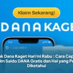 Link Dana Kaget Hari Ini Rabu : Cara Cepat Klaim Saldo DANA Gratis dan Hal yang Perlu Diketahui