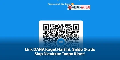 Link DANA Kaget Hari Ini, Saldo Gratis Siap Dicairkan Tanpa Ribet!