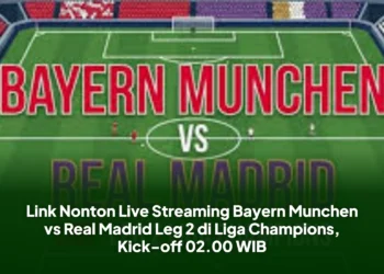 Link Nonton Live Streaming Bayern Munchen vs Real Madrid Leg 2 di Liga Champions, Kick-off 02.00 WIB
