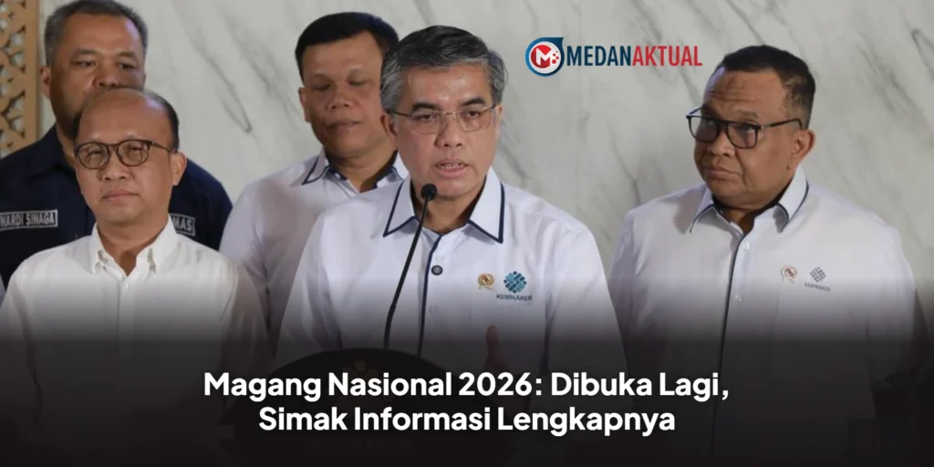 Magang Nasional 2026: Dibuka Lagi, Simak Informasi Lengkapnya